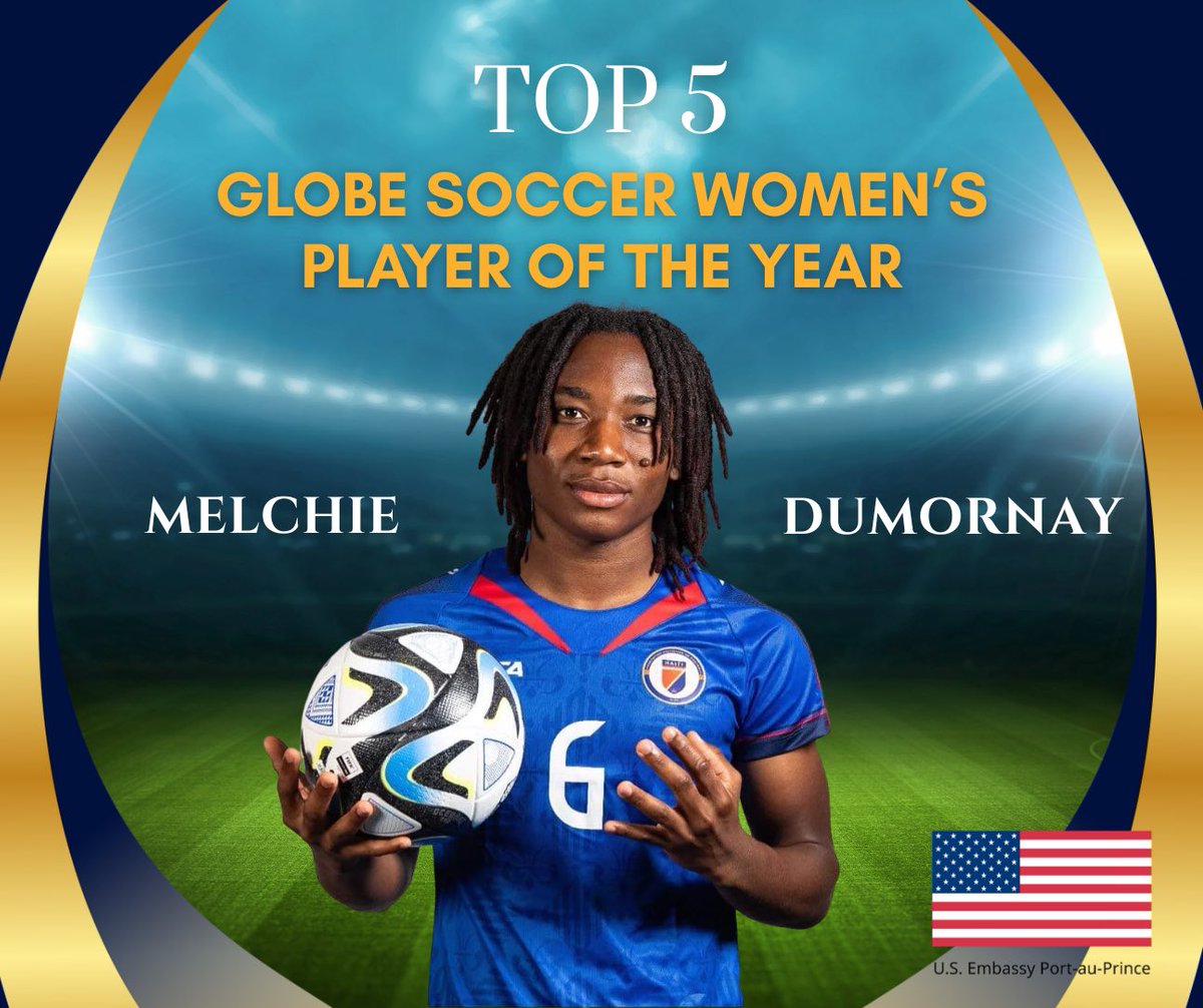 USEmbassyHaiti's tweet image. L’ambassade des États-Unis félicite Melchie « Corventina » Dumornay, pour être devenue la première Haïtienne à figurer parmi les cinq finalistes du prix Globe Soccer de la meilleure joueuse de football de l’année. À seulement 22 ans, son parcours, de Mirebalais à l’Olympique…