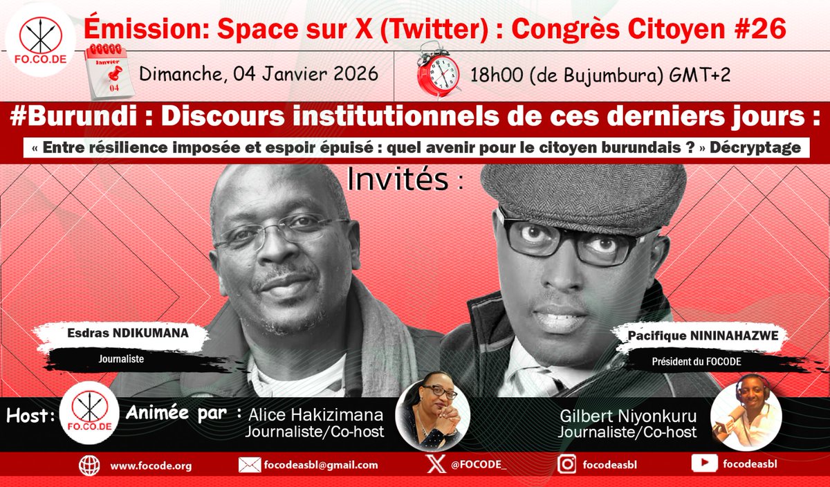 🔴 BIENVENUE à notre prochaine émission SPACE sur X (Twitter) #CongresCitoyen  #26

"On nous parle de rêves pour 2040-2060, pendant que le citoyen peine pour survivre aujourd’hui. Jusqu’à quand le Burundi gouverner a-t-il par la patience imposée ? "

🗓 Dimanche 04 janvier 2026
