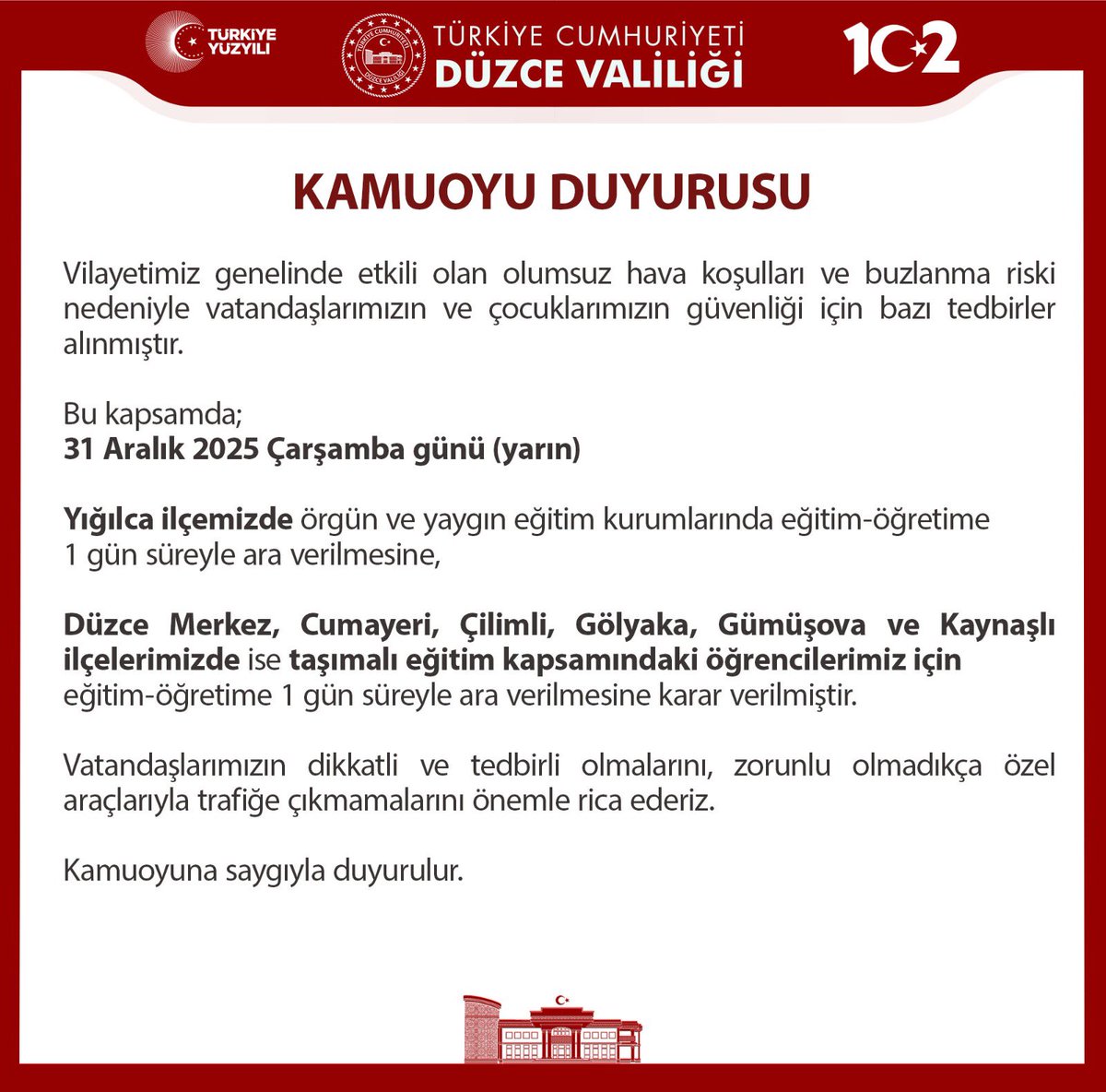 Vilayetimiz genelinde etkili olan olumsuz hava koşulları ve buzlanma riski nedeniyle eğitim-öğretime ilişkin alınan tedbirler hakkında duyuru 📣