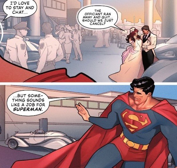 CQuill97's tweet image. The perfect example of "no disaster too small" for Superman is him replacing a officiant at a weeding and then staying and partying with the guests 🤣