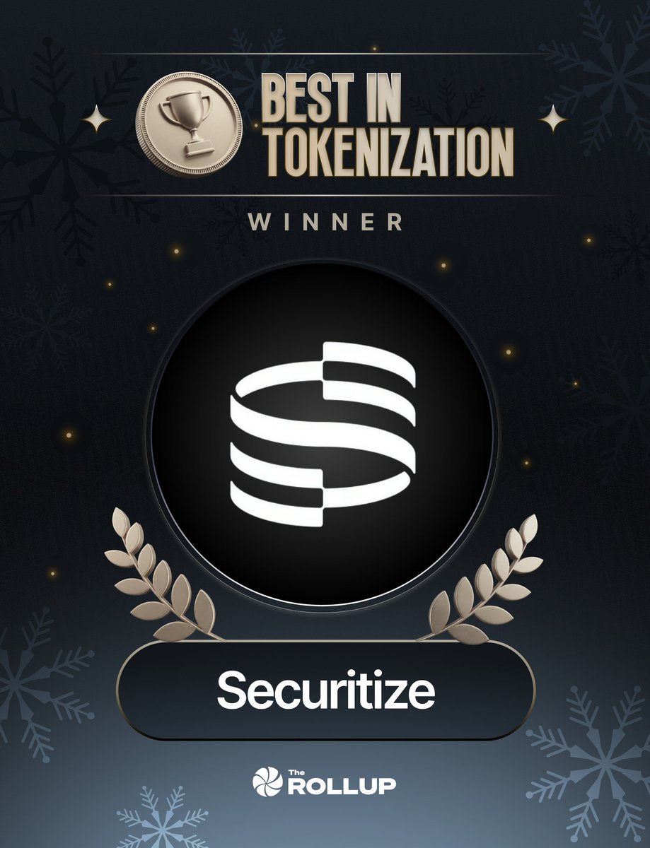 The Rollup 2025 Awards:

Best In Tokenization goes to Securitize.