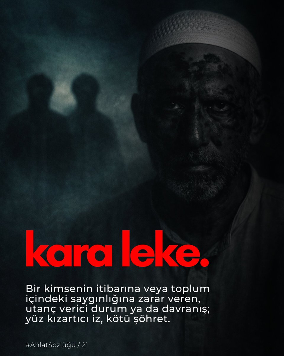 kara leke.

Bir kimsenin itibarına veya toplum içindeki saygınlığına zarar veren, utanç verici durum ya da davranış; yüz kızartıcı iz, kötü şöhret.

#AhlatSözlüğü / 21