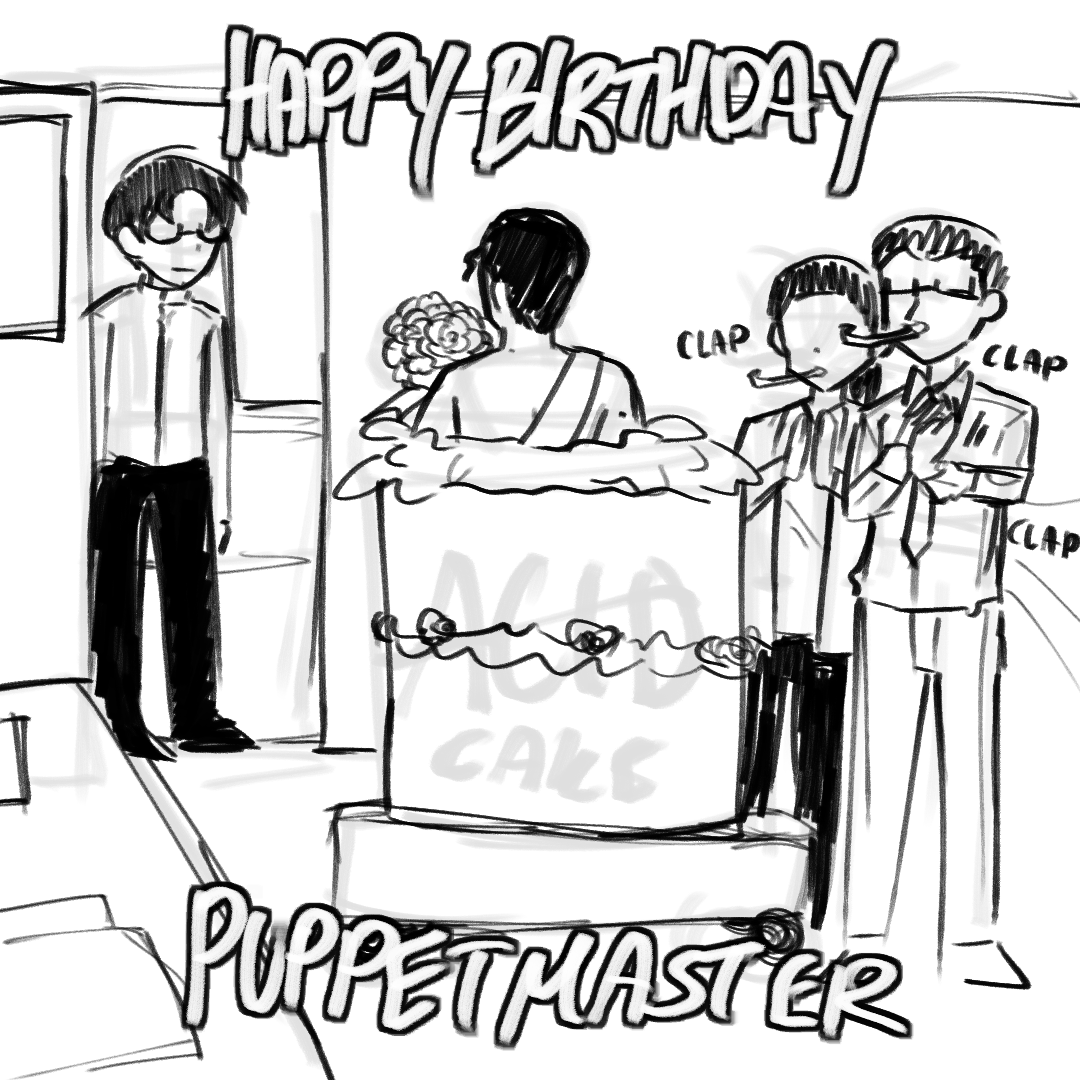 souko returns with a birthday art to our favorite teacher

happy birthday puppet master ⭐️
パペットマスターお誕生日おめでとうございます！