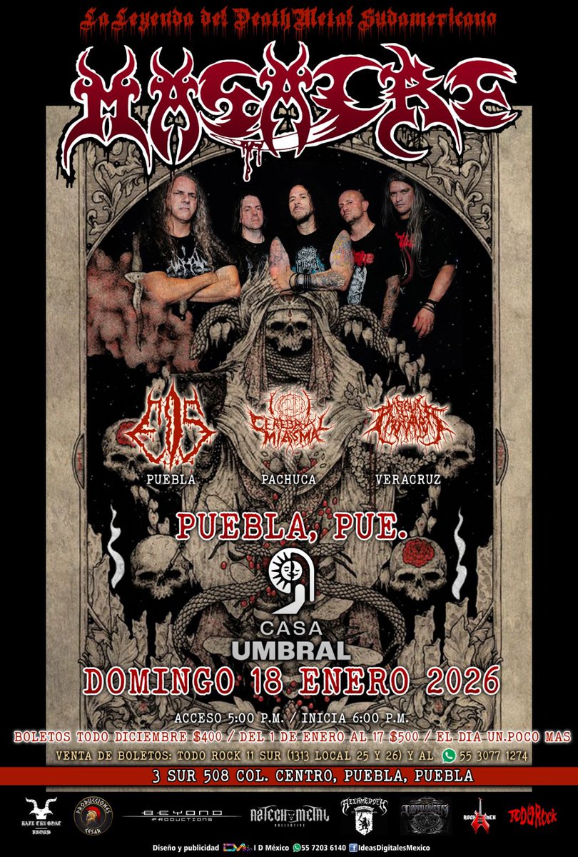 La leyenda del Death-Metal Latinoamericano en la ciudad Masacre, acompañados de EDS -Estado de Shock-, Cerebral Miasma, Soul Profaner, para el domingo 18 de enero desde las 5 de la tarde en Casa Umbral.

Preventa: $400.00 todo Diciembre.