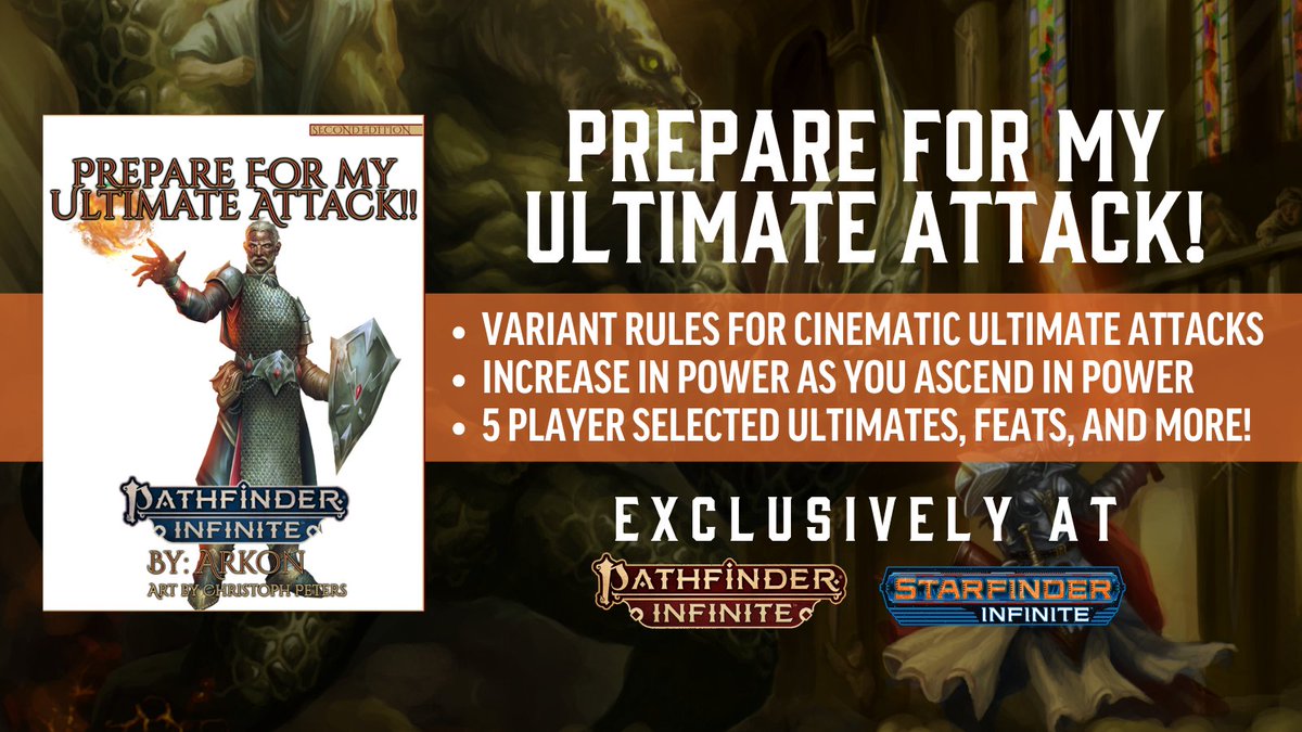 Prepare for my Ultimate Attack!! is available now.

Get it here: tinyurl.com/47usk6

Variant rules for cinematic Ultimate Attacks, which will increase in power as you ascend in power.
#ttrpg #pathfinder #dnd