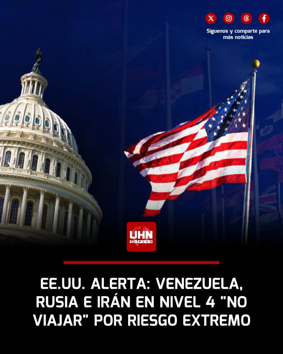 🇺🇸‼️ | Estados Unidos actualizó sus advertencias de viaje para 2026 con un nuevo sistema de riesgo del 1 al 4, destacando países de Nivel 4 "No Viajar" por crimen violento, terrorismo, inestabilidad política o riesgos sanitarios graves, entre ellos Venezuela, Rusia, Irán, Corea