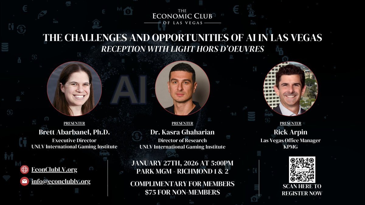 Join us on January 27th, 2026, 5:00PM at Park MGM as we welcome <a href="/babarbanel/">Brett Abarbanel</a>, <a href="/KasVegas/">Kasra Ghaharian</a> and <a href="/realrickarpin/">Rick Arpin</a> to discuss how AI is impacting the Las Vegas gaming economy during our reception event. Register now at bit.ly/44m5FaS! #EconClubOfLV #LasVegas #EconX #ECLV