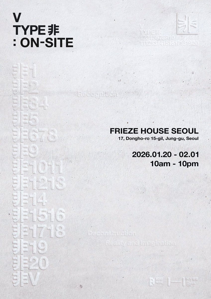 BTSVChartData's tweet photo. V TYPE 非 : ON-SITE EXHIBITION IN SEOUL 

Date: 20 Jan 2026 - 1 Feb 2026
Location: Frieze House Seoul (17 Dongho-ro 15-gil, Jung-gu, Seoul)
Operating Hours: 10AM to 10PM
++ https://t.co/fF0SHCNpjf