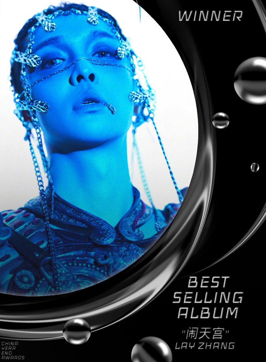 🏆 WINNER 🏆 
BIG SIX CATEGORIES 💎
“Best Selling Album” 

• “闹天宫” — #LAYZHANG  

China Year End Awards 2025