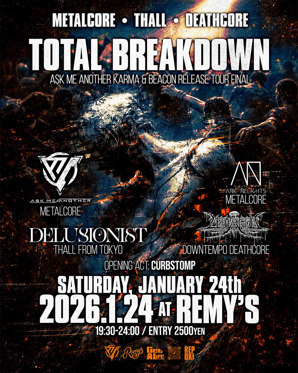 Delusionist_jp's tweet image. 🌴NEW GIG🌴
2026.1.24(土)
ASK ME ANOTHER Double Release Tour Final
Remy's 沖縄

■ACT
O.A. CURBSTOMP
Lethargica
ARK RELIGHTS
Delusionist
ASK ME ANOTHER

■INFO
OPEN19:30 START20:00
ENTRY¥2,500

お取り置きはバンドアカウントかメンバーまでDM下さい