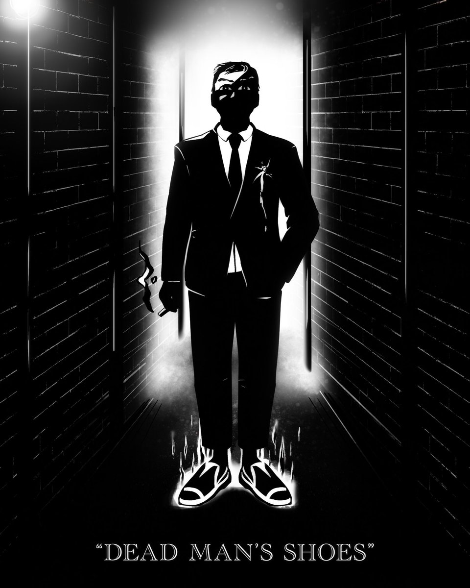 2/3

“DEAD MAN’S SHOES”