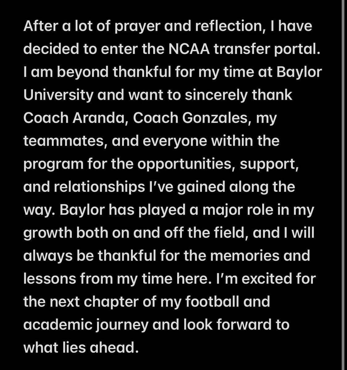 Thank you Coach Aranda and Baylor for everything! I’ve decided that I will be entering the NCAA transfer portal. I’m excited to see where God leads me next !
