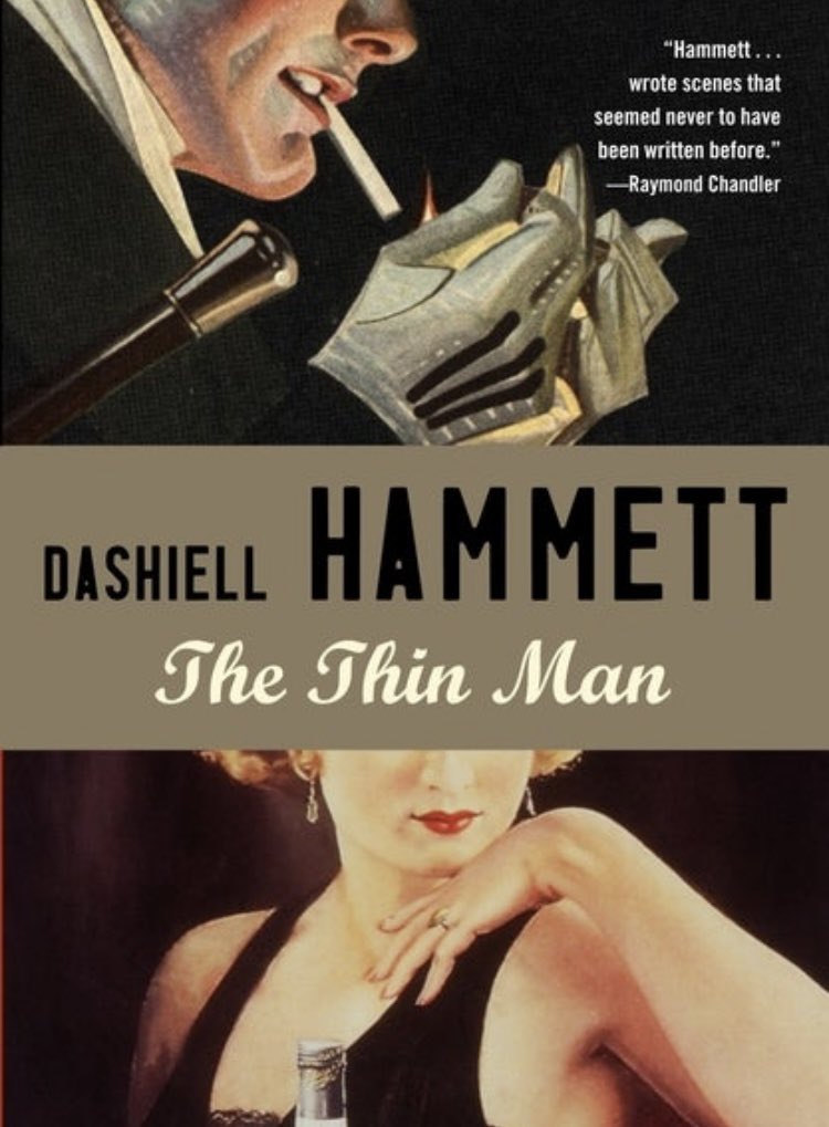 CGothamWinter's tweet photo. Have you poured a drink to prepare yourself for chapters 9-12 of THE THIN MAN? Well you’d better make it a double… 😏🍸

Nick Charles is in the thick of it now and Nora’s determined to get in on the action as they imbibe and investigate their way towards New Year’s Eve…

A chapter discussion thread 🧵: 1/15

#Noir
#Mystery
#CrimeFiction
#BookDiscussion