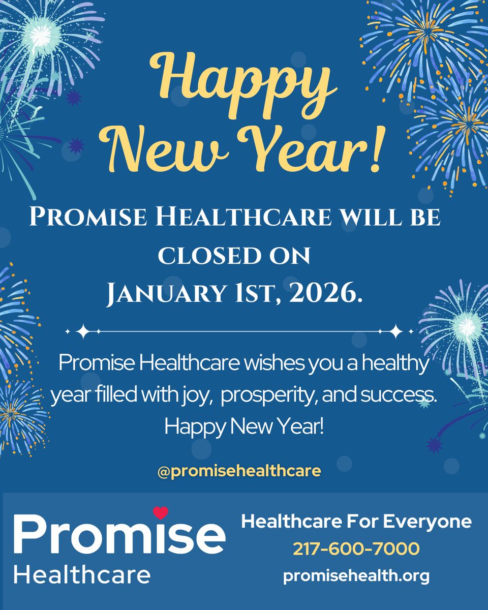 PromiseHealthCU's tweet image. Promise Healthcare will be closed New Years Day