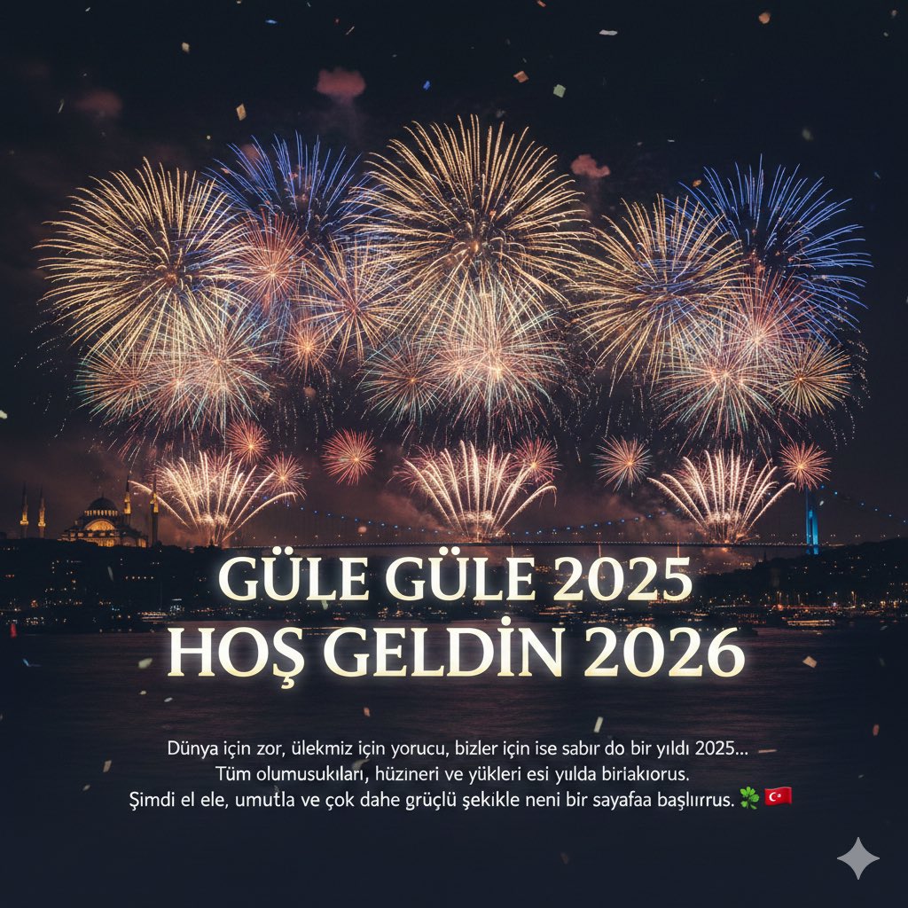 BersaLtd's tweet photo. Dünya için zor, ülkemiz için yorucu, bizler için ise sabır dolu bir yıldı 2025... Tüm olumsuzlukları, hüzünleri ve yükleri eski yılda bırakıyoruz. Şimdi el ele, umutla ve çok daha güçlü bir şekilde yeni bir sayfaya başlıyoruz. ✨
Güle Güle 2025, Hoş Geldin 2026! 🇹🇷🍀" https://t.co/cJjSNtA0I0