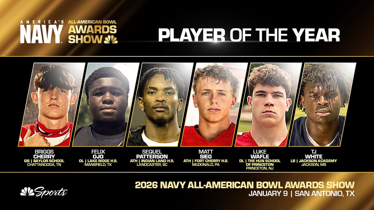 Finalists Named for 2026 Navy All-American Bowl Player of the Year Award 🏆 

➖ <a href="/BriggsCherry3/">Briggs Cherry 2026 QB</a> 

➖ <a href="/FelixTheOL/">Felix Ojo 🇳🇬</a> 

➖ <a href="/sequelpatterson/">sequelpatterson</a> 

➖ <a href="/matt_sieg/">Matt Sieg 4 ⭐️ ATH</a> 

➖ <a href="/WafleLuke/">Luke Wafle</a> 

➖ <a href="/TjWhite1_/">Theron “TJ” White Jr</a> 

🔗: nbcsports.com/college-footba…

#NavyAAB🇺🇸 <a href="/AmericasNavy/">America's Navy</a>
