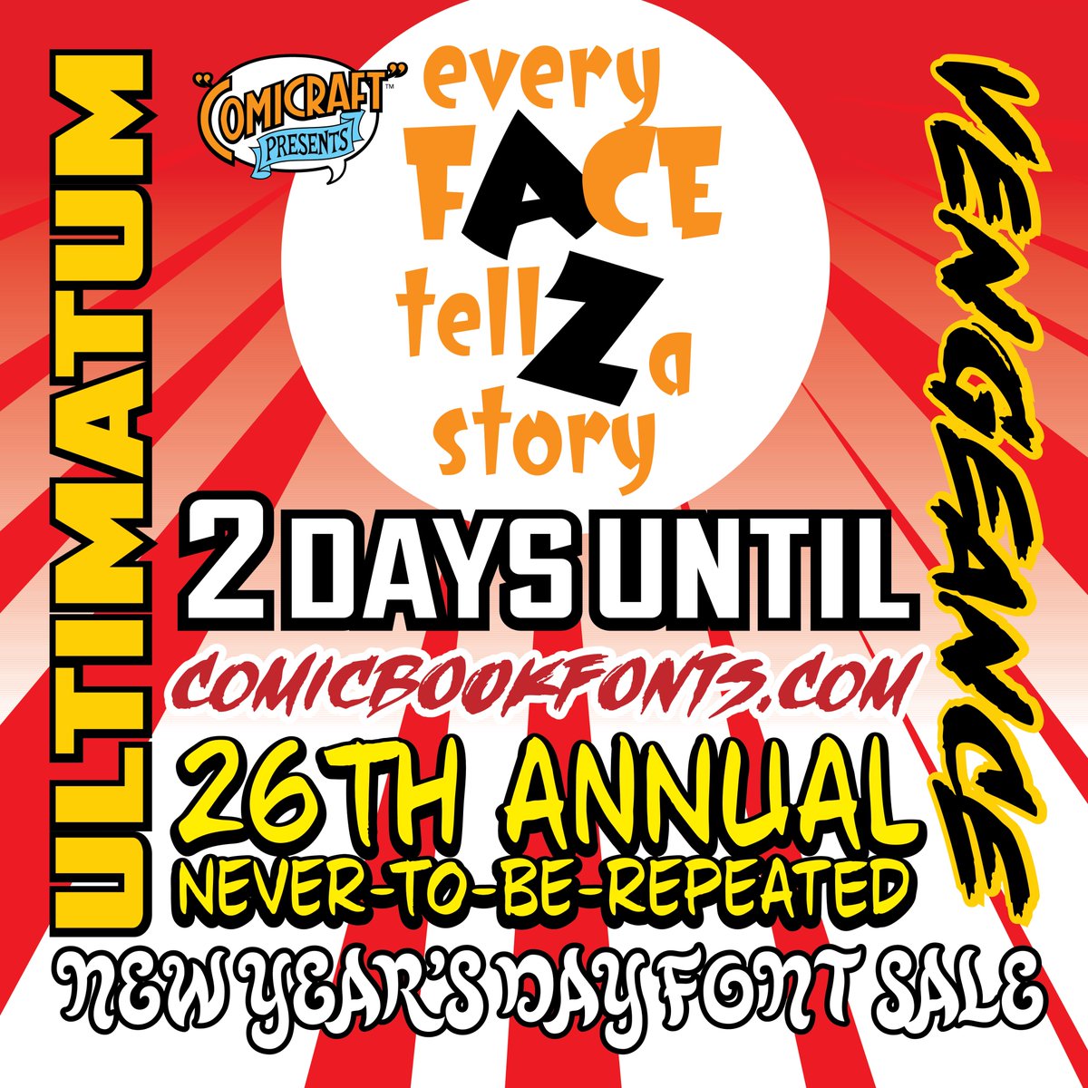 Comicraft's tweet photo. Red alert: 2 days until 2026!

ULTIMATUM began as a custom font for Marvel Strike Force game, and has recently become a go-to font for movies, appearing on SUPERMAN posters this year!

VENGEANCE IS MINE started in John Roshell's notebook as paintbrush lettering for a logo design. https://t.co/SdI4yO4uo5