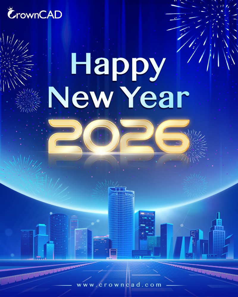CrownCAD's tweet photo. Wishing you a joyful New Year from CrownCAD! 🎉

As we step into 2026, we're filled with hope and excitement for the journey ahead. 😊

Let's build a bright future together. 🤝 https://t.co/8uIIaSgqLw