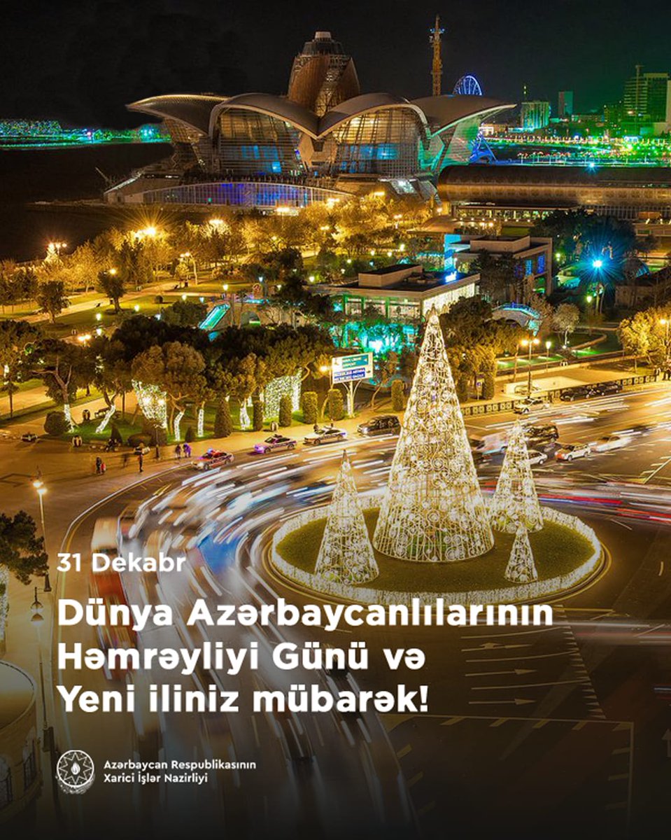 Xalqımızın birlik və həmrəyliyinin rəmzi olan 31 Dekabr – Dünya Azərbaycanlılarının Həmrəyliyi Günü və qarşıdan gələn Yeni il münasibətilə həmvətənlərimizi səmimi qəlbdən təbrik edir, dövlətimizə və xalqımıza firavanlıq, sabitlik və yeni nailiyyətlər arzulayırıq. 

Bayramınız