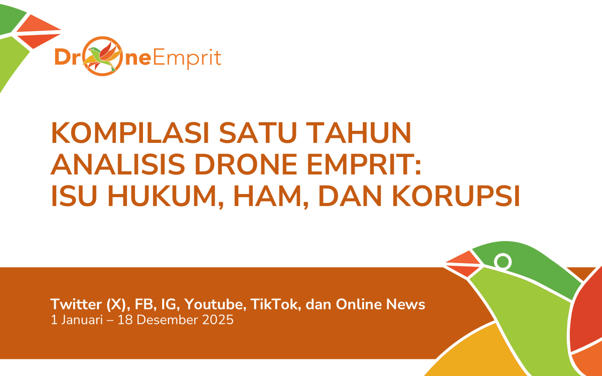 DroneEmpritOffc's tweet photo. KOMPILASI SATU TAHUN ANALISIS DRONE EMPRIT: ISU HUKUM, HAM, &amp; KORUPSI

Dari polemik Ijazah hingga KUHAP, sepanjang 2025, isu Hukum, HAM, &amp; Korupsi mendominasi percakapan publik.

Apa saja peristiwa besar yang memicu kemarahan publik tahun ini?

By DE (@ismailfahmi) https://t.co/aasltFtXUe