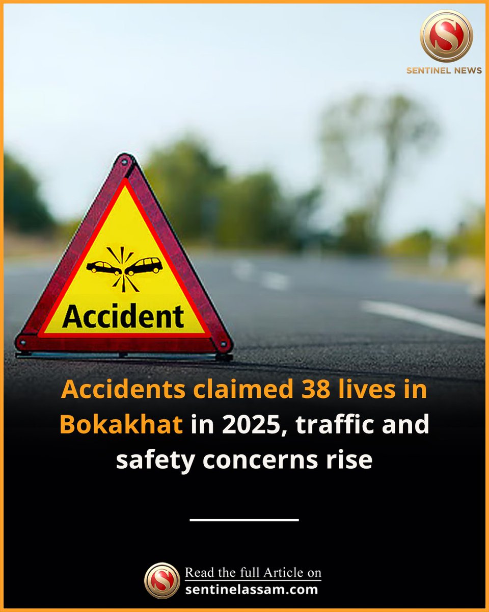 Sentinel_Assam's tweet image. In 2025, 261 minor and major road accidents occurred on the National Highway under the jurisdiction of Bokakhat police station, which claimed the lives of 38 people.

Read more: sentinelassam.com/north-east-ind…

#thesentinel #bokakhat #accidents