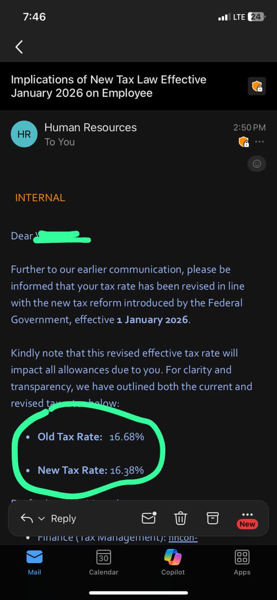 "My company sent me a mail that my tax has been reduced starting from tomorrow. I will now pay less."

This is the message I got from my friend this morning