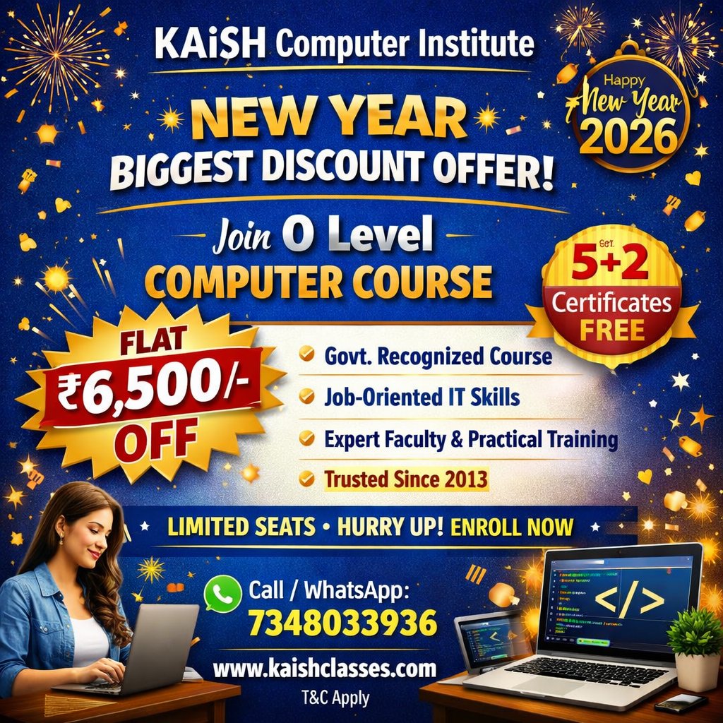 Kaishclasses's tweet photo. 🎉 New Year Special Offer 🎉
O Level Computer Course
💥 Flat ₹6,500 OFF+5+2 Certificates FREE
⏰ Offer Valid Till 2 January 2026 Only
📞 7348033936
#OfferTill2January
#NewYear2026Offer
#OLevelCourse
#KAiSHComputerInstitute
#ComputerCourseLucknow
#LimitedTimeOffer
#ITCareerStart https://t.co/hbXwdKveGu