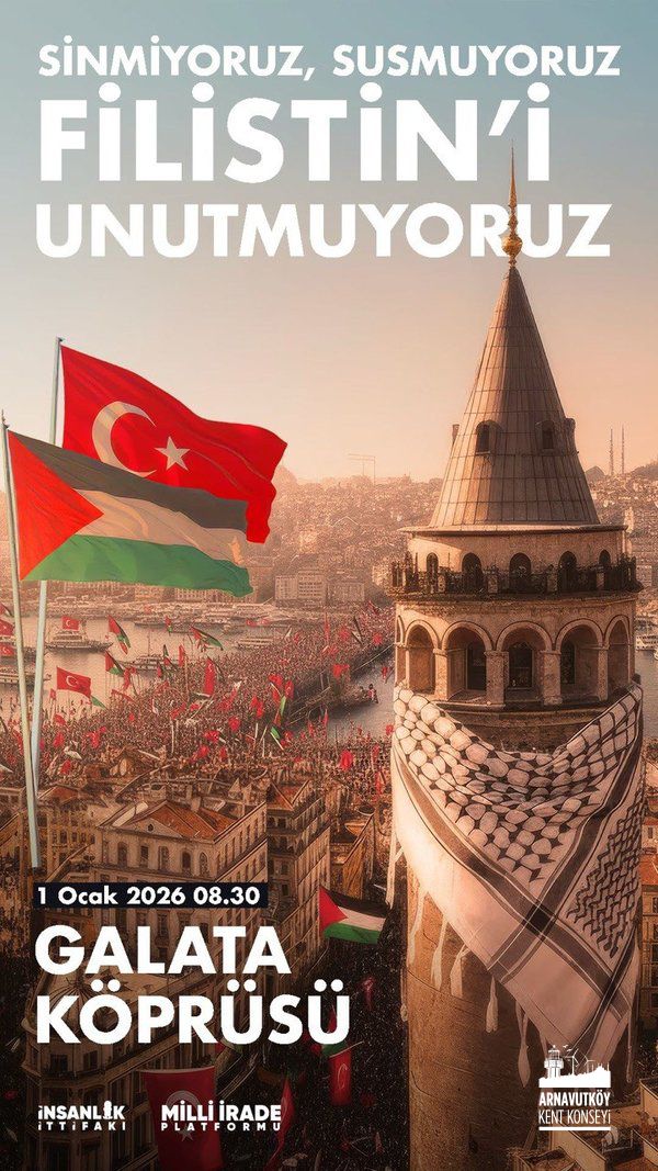 Yeni yılın ilk sabahında, Arnavutköy’den Galata’ya kardeşlik köprüsü kuruyoruz. Zulme karşı sesimizi yükseltmek için 1 Ocak’ta Galata Köprüsü’nde buluşalım!

🗓 1 Ocak 2026 08.30 📍 Galata Köprüsü

Arnavutköy Kent Konseyi

#SinmiyoruzSusmuyoruz #Arnavutköy #Filistin #Gazze