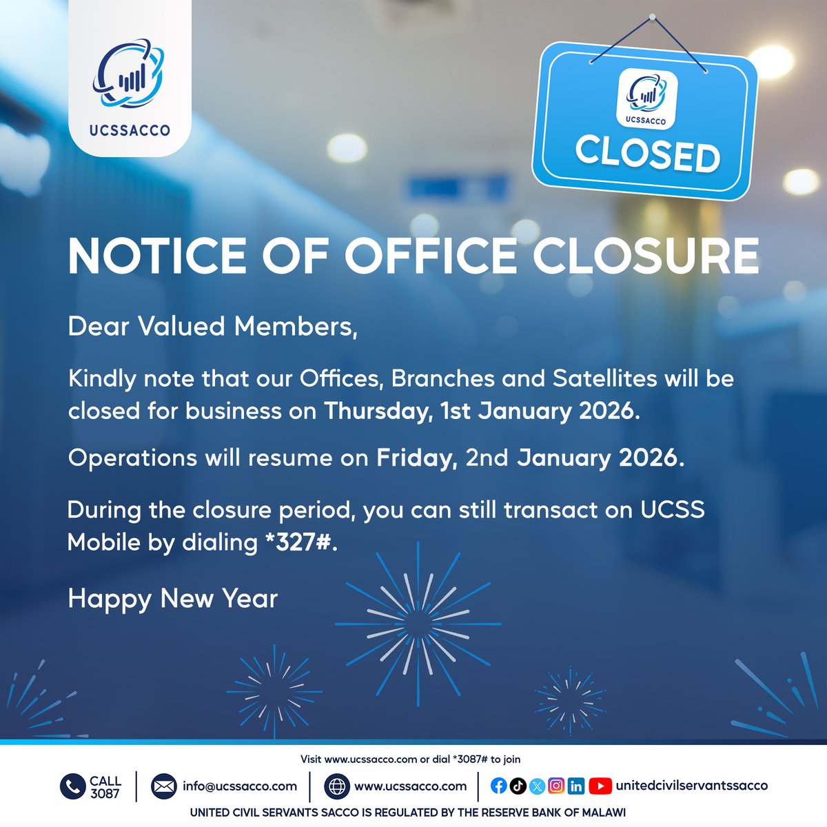 UCSSACCO's tweet image. During the closure period, you can still transact on UCSS Mobile by dialing *327#.
Happy New Year