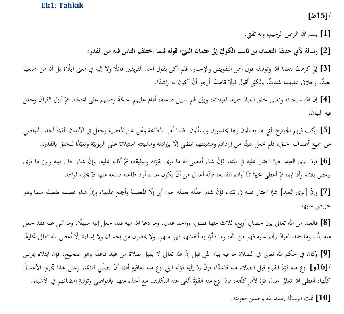 Yeni Çalışma:

Josef van Ess (1991) ve Ulrich Rudolph’un (1997) çalışmalarında değinmekle birlikte tam metnini neşretmedikleri Ebû Hanîfe’nin Osman el-Bettî’ye İkinci Mektubu’nun tahkik ve tercümesini de ihtiva eden inceleme çalışmam yayımlandı.

dergipark.org.tr/tr/pub/akif/ar…