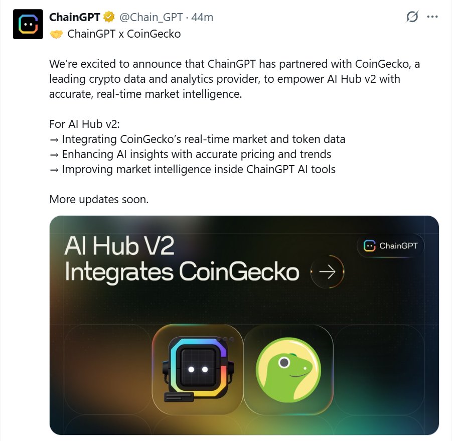 ChainGPT Partners With CoinGecko @Chain_GPT has announced a partnership  with @coingecko to integrate real-time market and token data into AI Hub  v2, enhancing pricing accuracy, trend analysis, and overall market  intelligence across