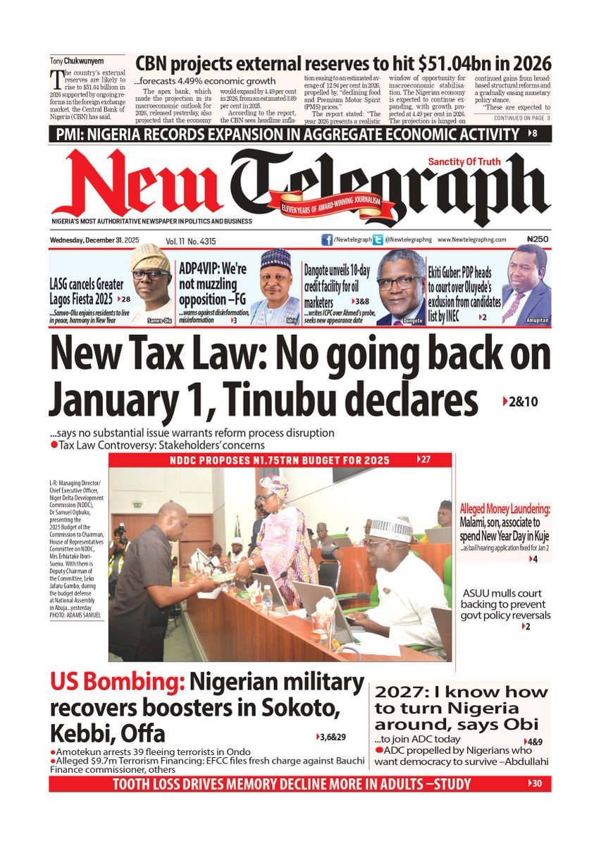 NewTelegraphNIG's tweet photo. 🗞️ https://t.co/TgsCvspJvN
Wednesday, Dec. 31, 2025, the final headlines of the year are live. As 2025 bows out, stay informed with the stories that shaped the year.
#NewTelegraph #NigeriaNews #Headlines #YearEnd #Dec_31 #NaijaUpdates #BreakingNews #PressForProgress #StayInformed https://t.co/JF25UyV1Hd