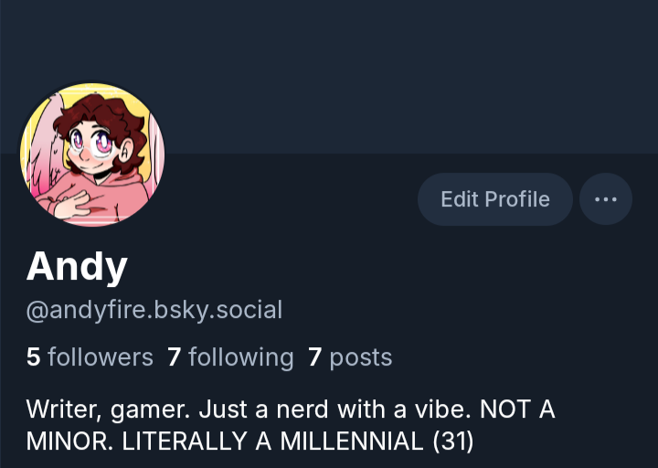Andyfire1231's tweet photo. @m00nblasts  look there's no other way to contact I think there's been some confusion on Blue sky. I'm literally a millennial I'm not a minor if that was the reason I got blocked.  I just changed my profile to say my age even though I want to to avoid this confusion. https://t.co/0C2Ct8YRso