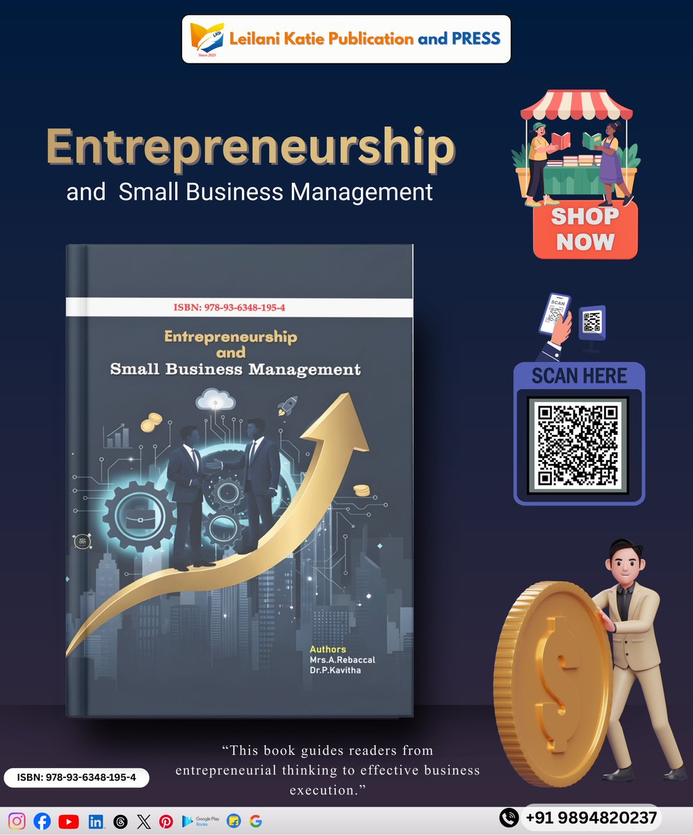 LKP_and_Press's tweet image. Title: Entrepreneurship and Small Business Management

Authors 
 Mrs.A.Rebaccal
Dr.P.Kavitha

Published by: Leilani Katie Publication and Press, Madurai 625003, Tamil Nadu, India.

#Entrepreneurship #SmallBusinessManagement #StartupIndia 
#BusinessEducation #NewBook