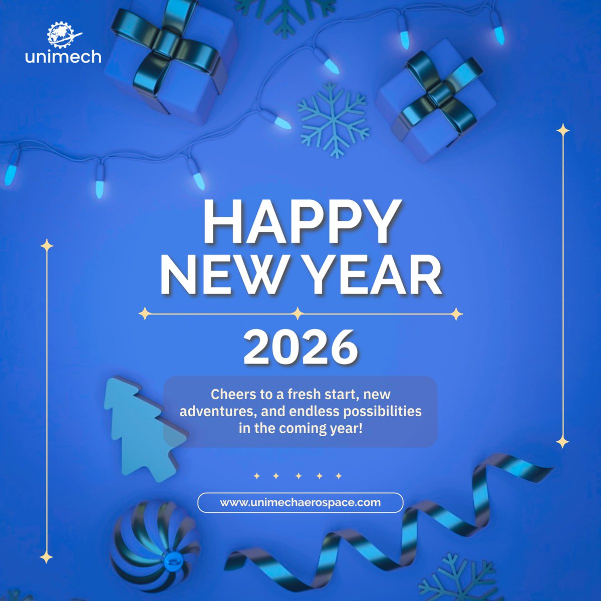 Happy New Year 2026!
 
Wishing everyone a year filled with new opportunities, growth, and positivity.

Warm wishes from Team Unimech! 
 
#HappyNewYear2026 #NewYearWishes #Unimech
#AdvancedManufacturing #Innovation #Growth #NewBeginnings #TeamUnimech