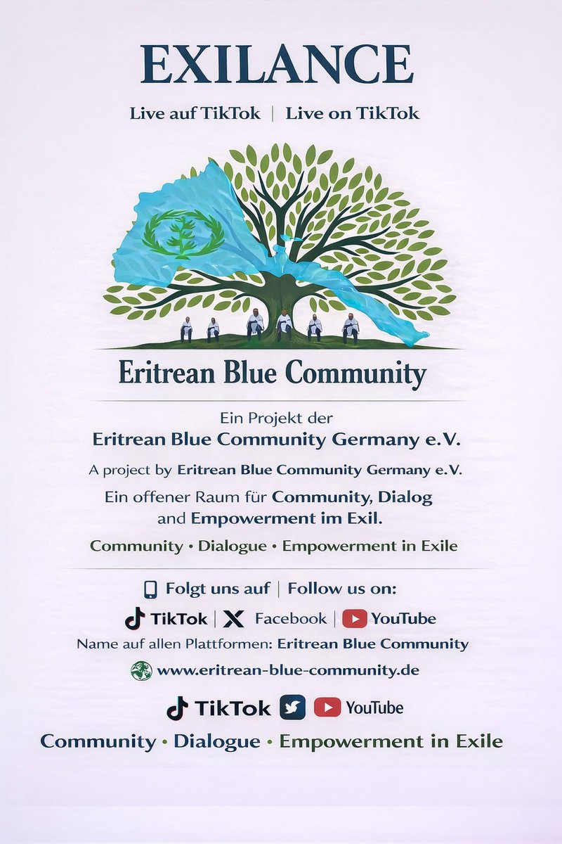 We proudly present EXILANCE a project by Ebc
A space for dialogue, unity, and empowerment in exile
 Stuttgart
eritrean-blue-community.de Ebcg2024@gmail.com
Support the project
eritrean-blue-community.de/seite/782539
Follow us on X, YouTube, Facebook, Instagram, TikTok 
🔎 Eritrean Blue Community