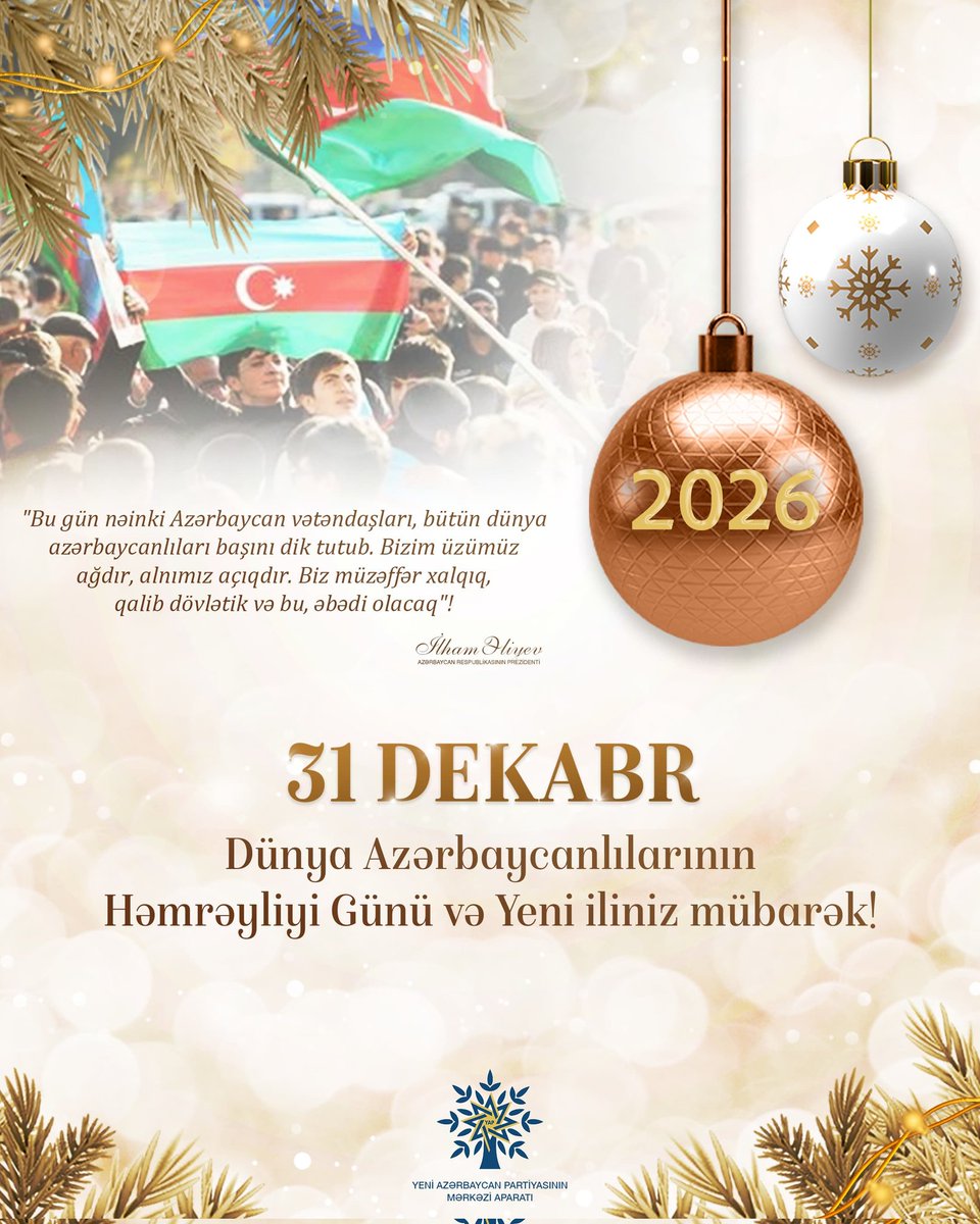 #31Dekabr #HəmrəylikGünü #Yeniİl