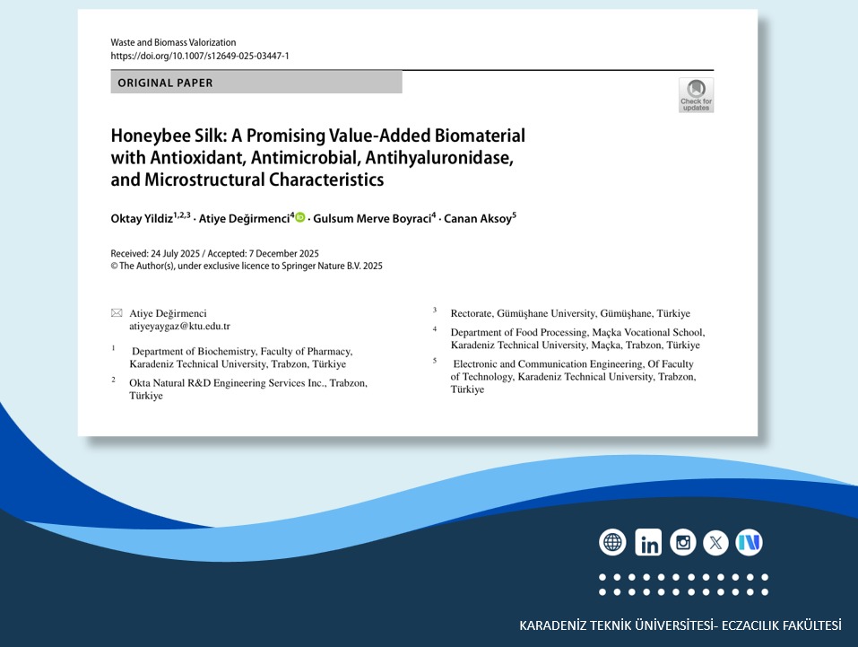 Fakültemizden akademisyenimizin yer aldığı bilimsel çalışma, WASTE AND BIOMASS VALORIZATION (Q3; EF:2,8) dergisinde yayımlanmıştır. Çalışmada yer alan akademisyenlerimizi tebrik eder, başarılarının devamını dileriz. #ktüeczacılık
