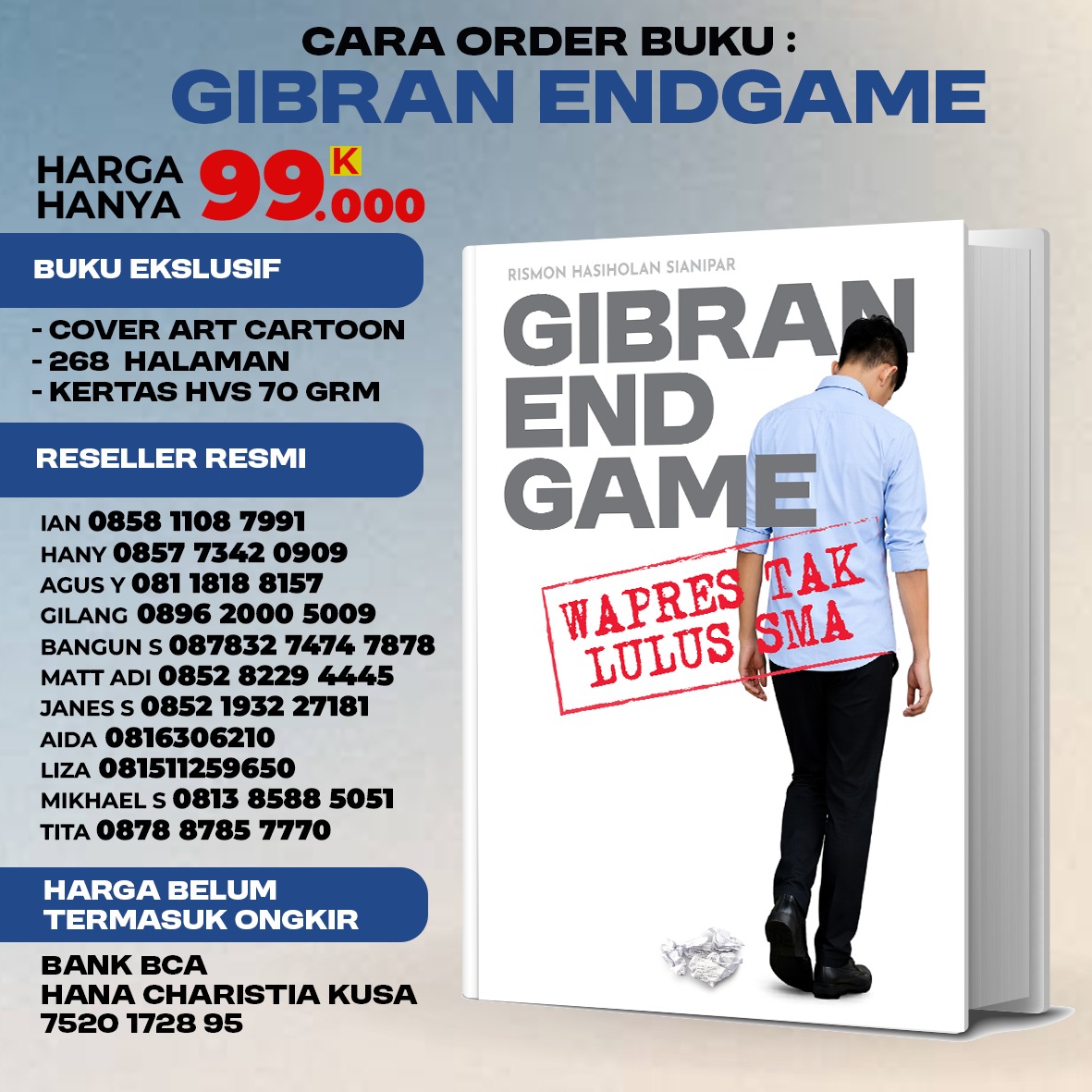 BELI BUKU GIBRAN ENDGAME SEKARANG! SEBARKAN KE PENJURU NUSANTARA DAN DUNIA!