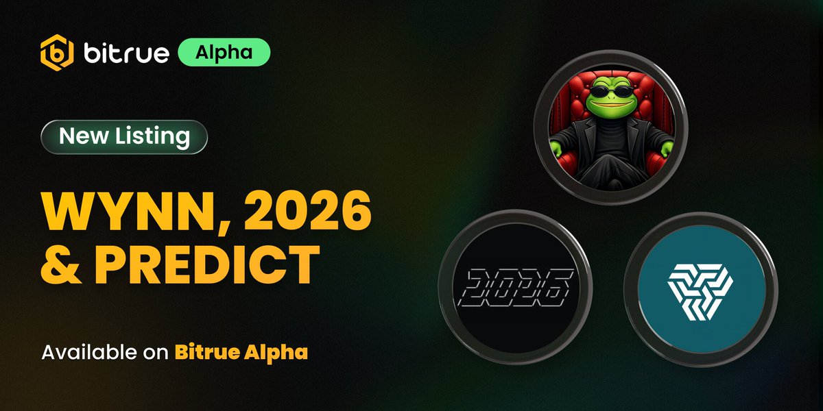 BitrueOfficial's tweet image. ✨ NEW LISTINGS: $WYNN, $2026 &amp;amp; $PREDICT NOW LIVE on #Bitrue Alpha!  @JamesWynnReal @2026onpump @prediction_xbt   

Contract Addresses:   
🔹 $WYNN - E9uUgGXJ77AVmaqVhN544oz644VUPBGU6r4qUaeppump 
🔹 $2026 - CQ1eU5VLsw2WyaDgVJPDBb1RyroeZoJaMeRaNkwtpump 
🔹 $PREDICT -…
