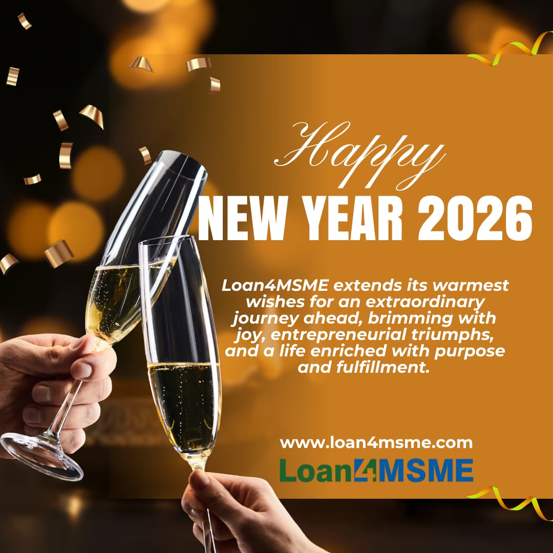 Happy New Year 2026 to you. Best Wishes.

Regards,
Amit Kumar Tanwar
loan4msme.com

Mob: 9910350999