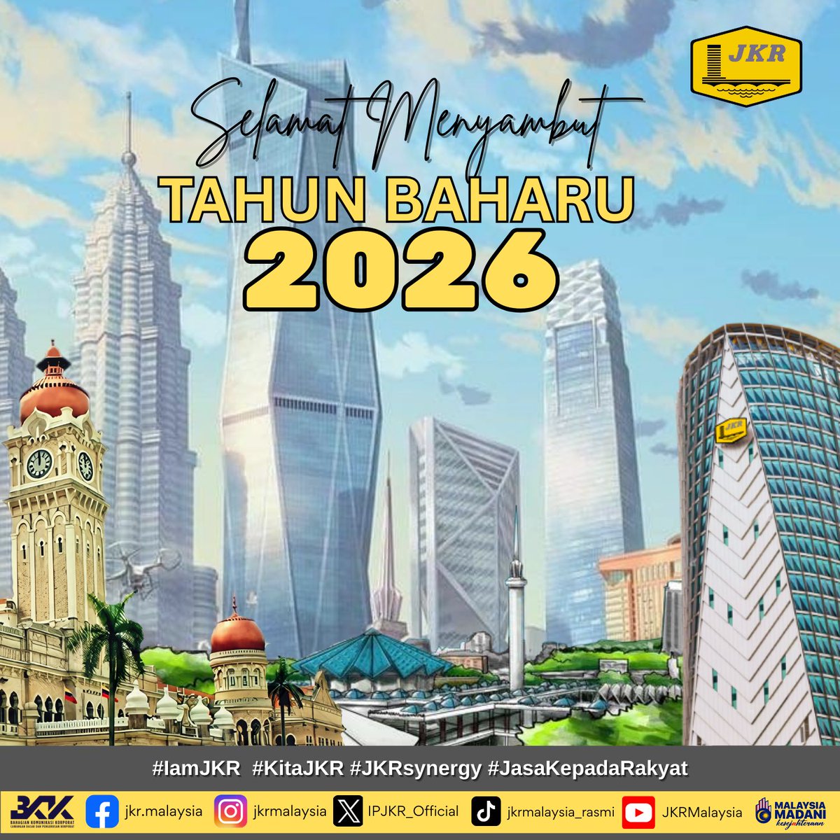 IPJKR_Official's tweet photo. Jabatan Kerja Raya Malaysia mengucapkan Selamat Menyambut Tahun Baharu 2026 kepada seluruh rakyat Malaysia. 

Semoga tahun baharu ini menjadi pemangkin berterusan sinergi kesepaduan JKR Malaysia sebagai peneraju perkhidmatan teknikal negara, dalam usaha memberikan penyampaian perkhidmatan berkualiti, berdaya tahan dan berintegriti demi kesejahteraan serta kemajuan negara seiring dengan nilai Malaysia MADANI.

#IamJKR #KitaJKR #JKRsynergy
#JasaKepadaRakyat