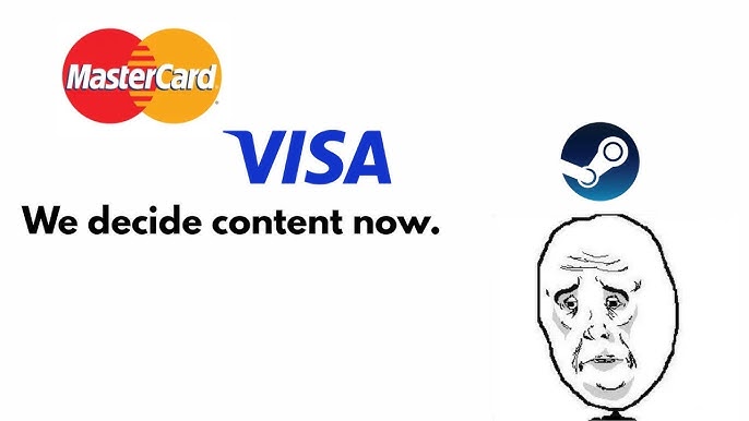 Visa &amp; Mastercard decided that they didn't allow the sales of certain games on steam anymore.

What you're describing is literally already happening, and we want to get rid of that financial censorship by American companies.