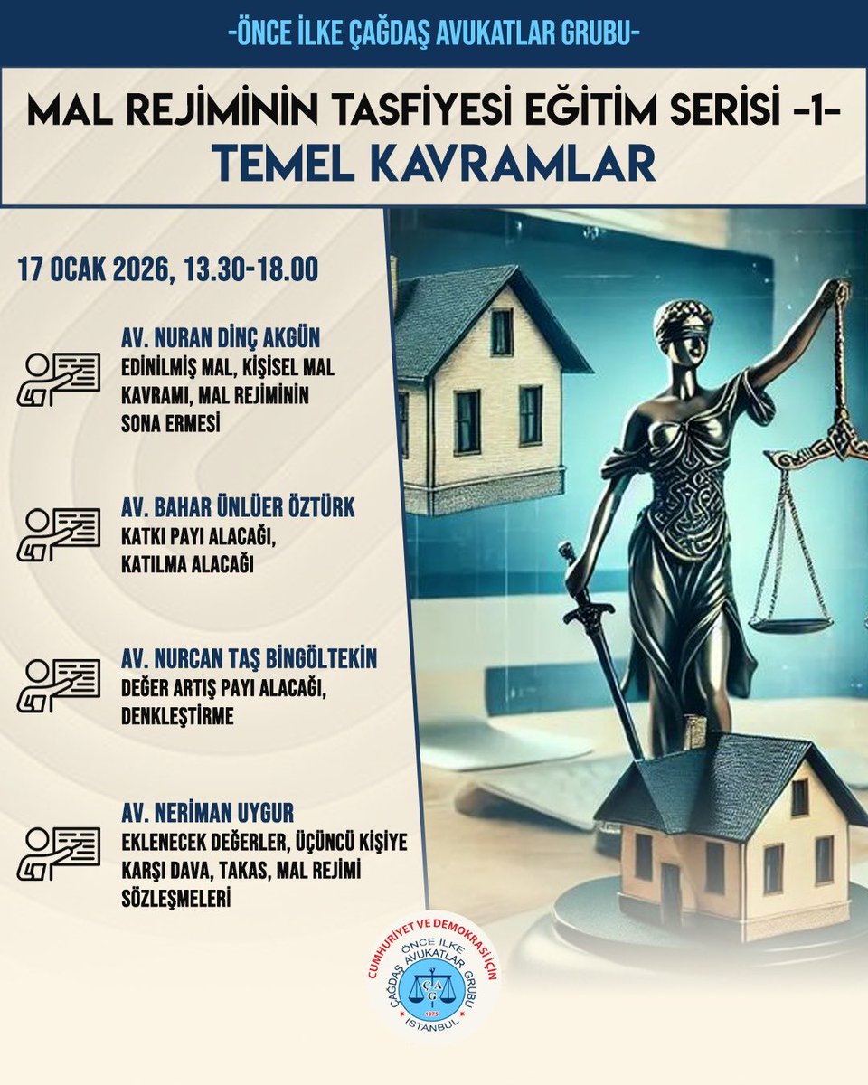 onceilkecagg's tweet photo. 📢 ÖNCE İLKE ÇAĞDAŞ AVUKATLAR GRUBU 
HUKUK EĞİTİMLERİ SERİSİ 

📌 Konu: Mal Rejiminin Tasfiyesi 

📅 Tarihler: 17, 24,31 Ocak - 7 Şubat 2026, Saat: 13.30 - 18.00 
📍Yüz yüze eğitim, adres: İzzet Paşa, Deniz Gülü Sk. No:6 Kat:6 Şişli/İstanbul

Program Akışları:
🔹 Açılış Konuşması: Av. Filiz Saraç 
🔹 Moderatör: Av. Saniye Arife Akdemir
🔹 Eğitimciler:
•Av. Neriman Uygur
•Av. Nuran Dinç Akgün
• ⁠Av. Nurcan Bingöltekin Taş
• ⁠Av. Bahar Ünlüer Öztürk

📩 Katılım ücretsizdir. 

🎓Serinin tüm atölyelerine katılan katılımcılara belge verilecektir. 

❗️Kontenjan 35 kişi ile sınırlıdır. Başvuru sırasına göre kayıt oluşturulacaktır. 

Eğitim öncesi kurulacak whatsapp grubuna eklenilmesi  için Av. Saniye Arife Akdemir’e (0542 309 7867)  telefon numarası, isim ve soy isim gönderilmesi gerekmektedir.

🌟 Eğitim Komisyonumuzun hazırladığı atölyeler fiziki olarak devam edecektir. Hukuki bilgi ve birikiminizi artırmak için bu eğitimleri kaçırmayın!