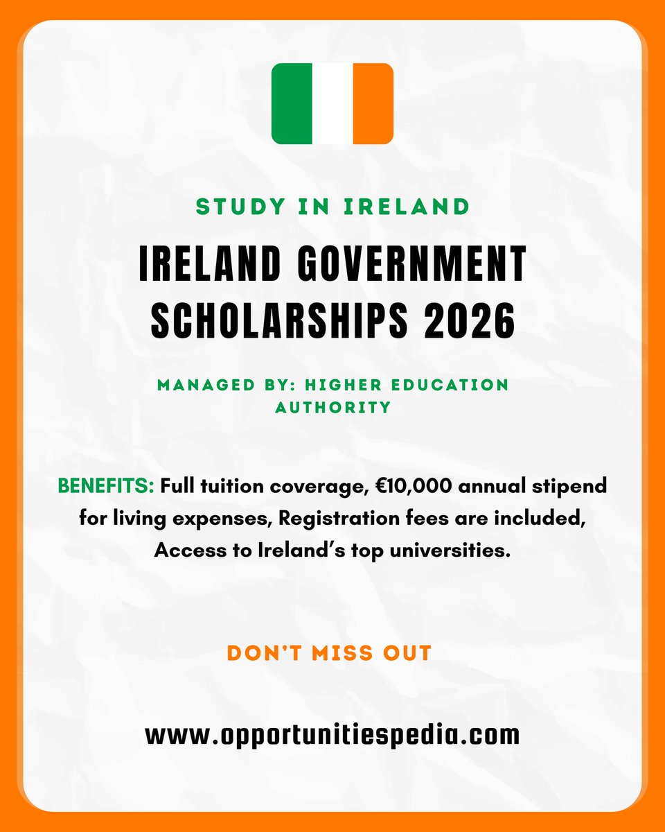 Opedia3's tweet photo. 🇮🇪 Ireland Government Scholarships 2026 | Study in Ireland

✨ Benefits:
✅ Full tuition fee coverage
✅ Annual stipend of €10,000
✅ Study at top Irish universities &amp; institutes
✅ Globally recognized degrees

🗓️ Deadline: 12 March 2026.

Details link: https://t.co/cpzbLYChhd https://t.co/tq8ExFi9jN