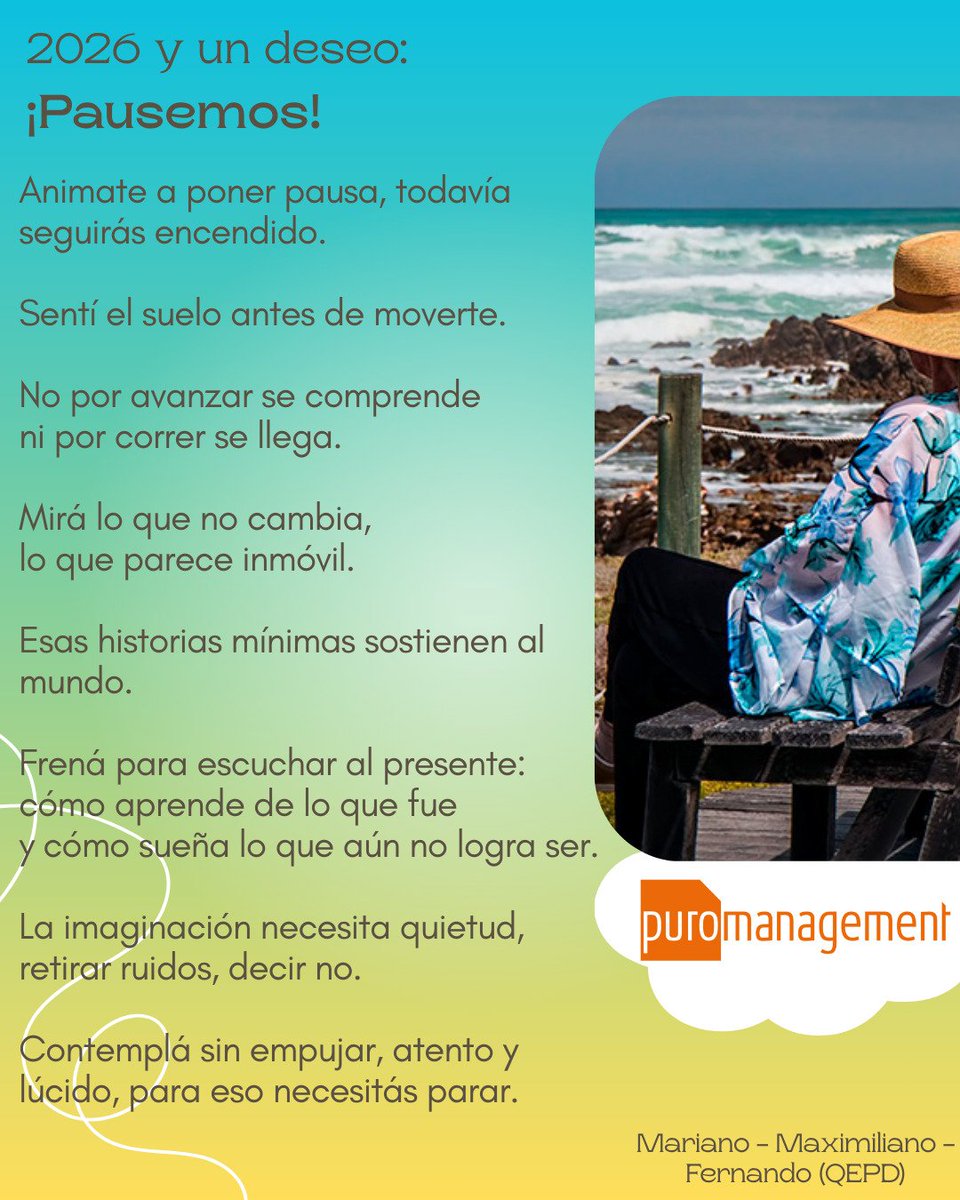 Por un 2026 con pausas para encontrarnos, aprender y recargar energías!

<a href="/Puro_Management/">PuroManagement</a> <a href="/fcerutti/">Fernando Cerutti</a> (qepd)
