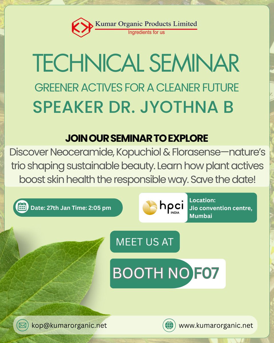KumarOrganic's tweet photo. ๐ฟ Join our Technical Seminar at #HPCIIndia
Greener Actives for a Cleaner Future
๐ฌ Neoceramide | Kopuchiol | Florasense
๐๏ธ Dr. Jyothna B
27 Jan | โฐ 2:05 PM
๐ Jio Convention Centre, Mumbai
๐ Meet us at Booth F07
#KumarOrganic #SustainableBeauty #GreenActives #HPCI2026 https://t.co/TwSntKm0mj