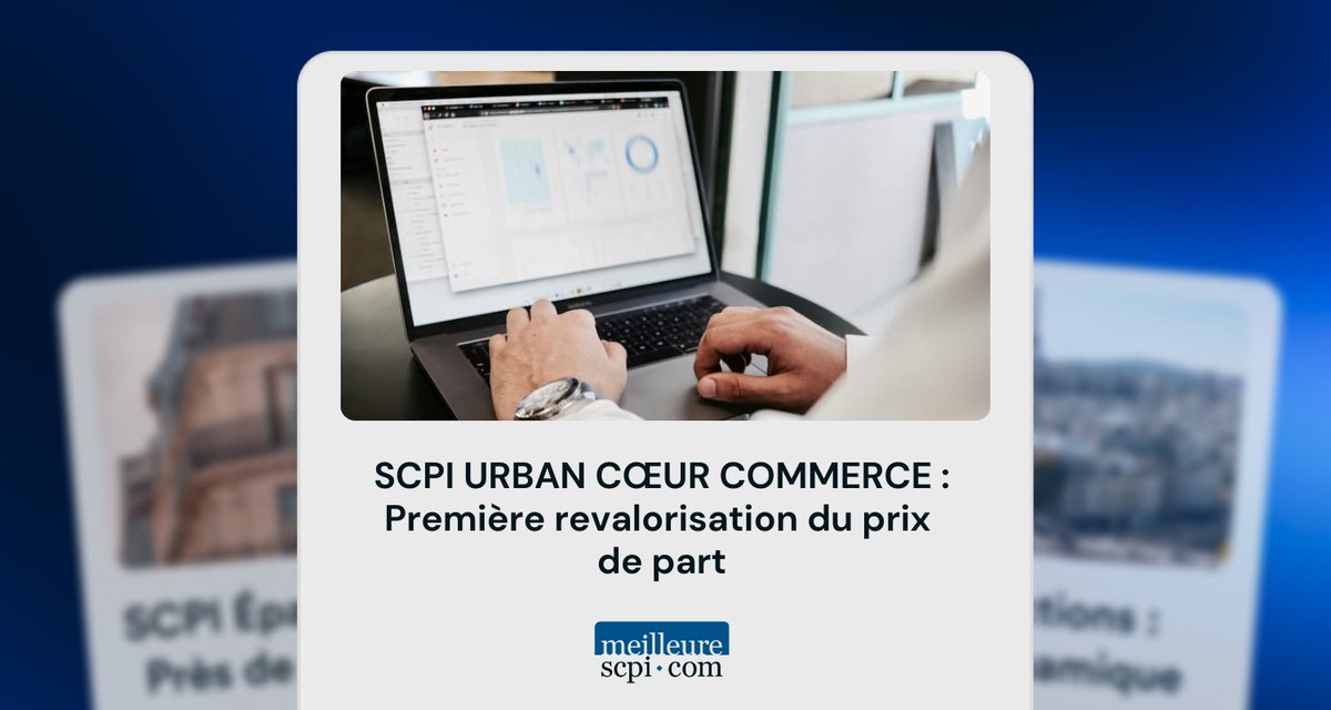 📊 SCPI Urban Cœur Commerce : Première revalorisation du prix de part
À compter du 30 décembre 2025, le prix de souscription de la SCPI Urban Cœur Commerce passe de 300 € à 303 €, soit une hausse de 1 %.
meilleurescpi.com/actualites/scp…
🔔 Communication à caractère publicitaire 🔔