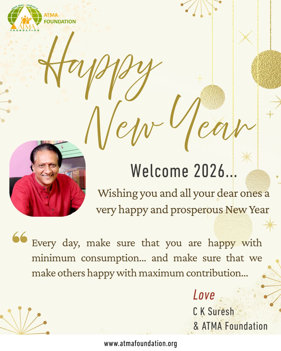 Happy New Year 2026 ✨
May this year bring grace, harmony, and meaningful living to you and your loved ones.

Watch the New Year message by Sri C. K. Suresh: youtu.be/1HNeFo6pyVo

With love,
C. K. Suresh &amp; ATMA Foundation