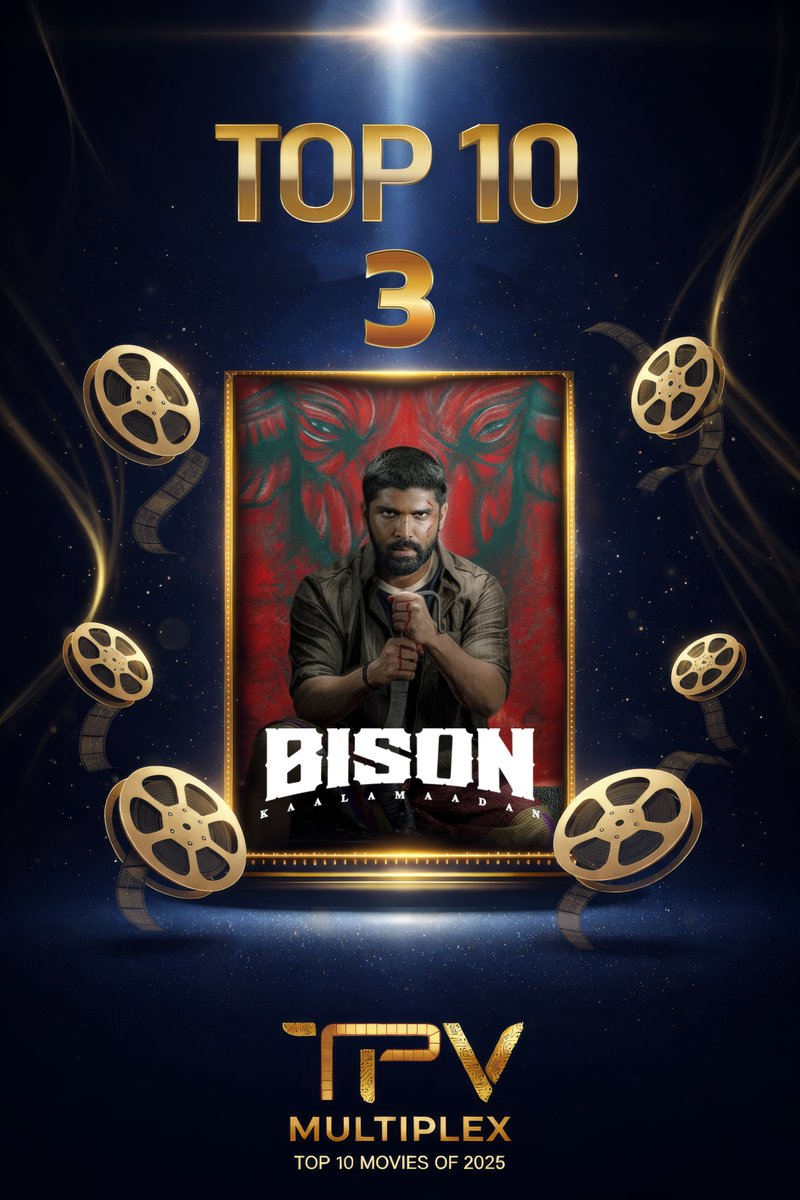 TPVMultiplex's tweet image. Rank #3 – BISON (Kaalamaadan) 🥉🎬

Inga power, intensity, performance ellam next level 💥
Ungal support-naala thaan Top 10 of 2025 list-la idam kedachirukku 🙏

Experience the roar of cinema at TPV MULTIPLEX ✨
#Bison #Top10Movies2025 #Rank3 #TPVMultiplex #CinemaCelebration
